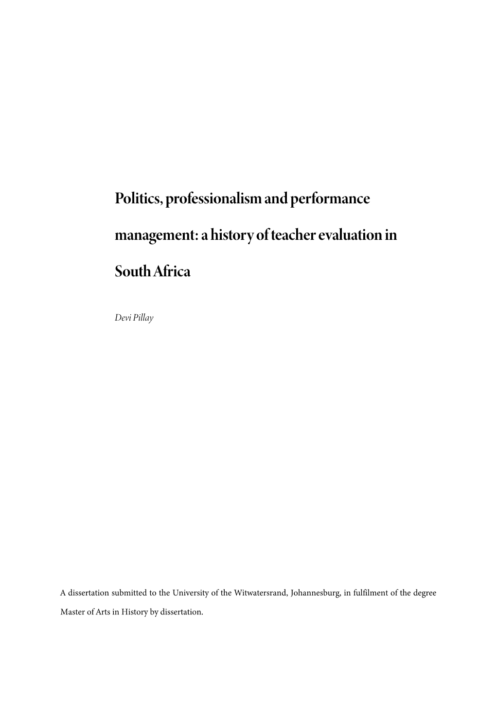 Politics, Professionalism and Performance