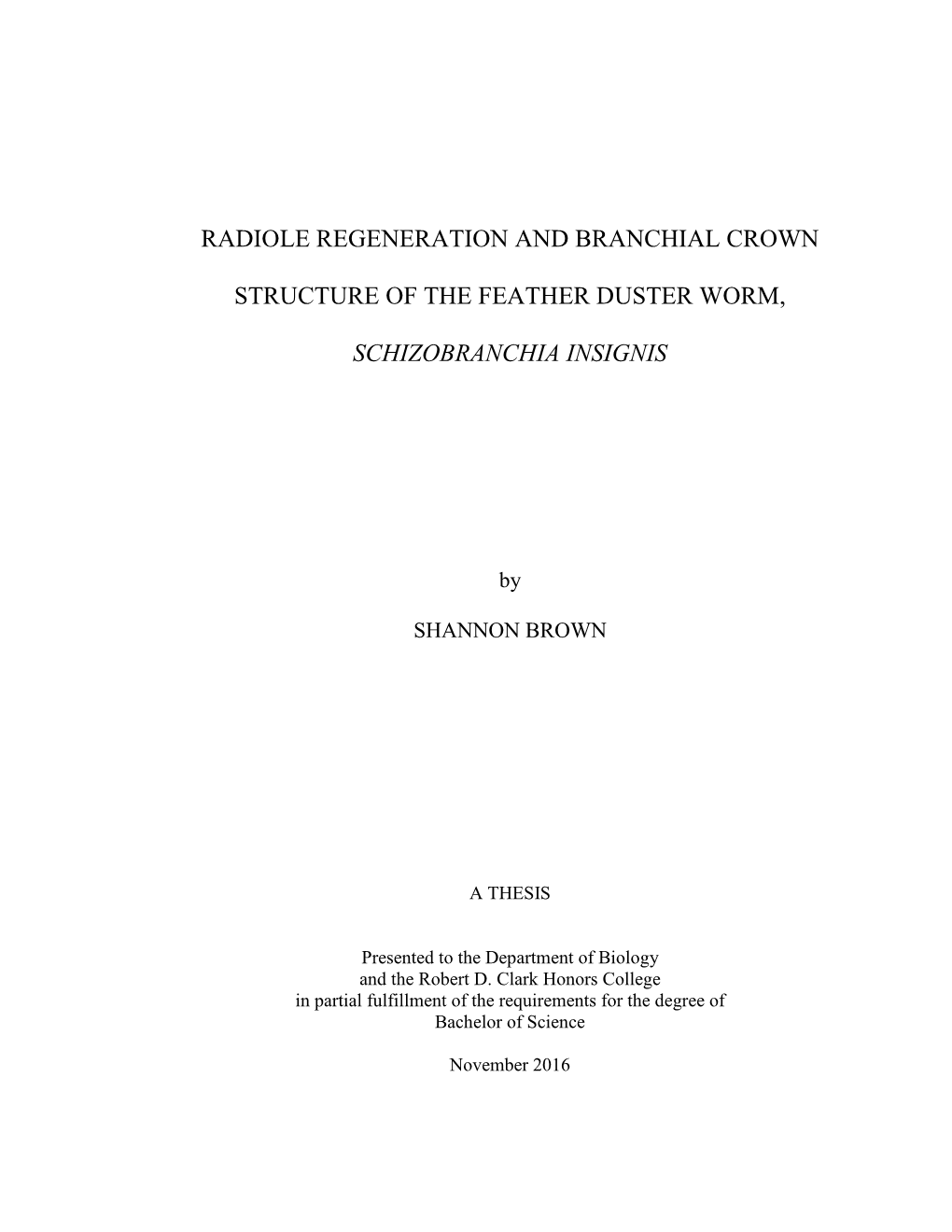 Radiole Regeneration and Branchial Crown