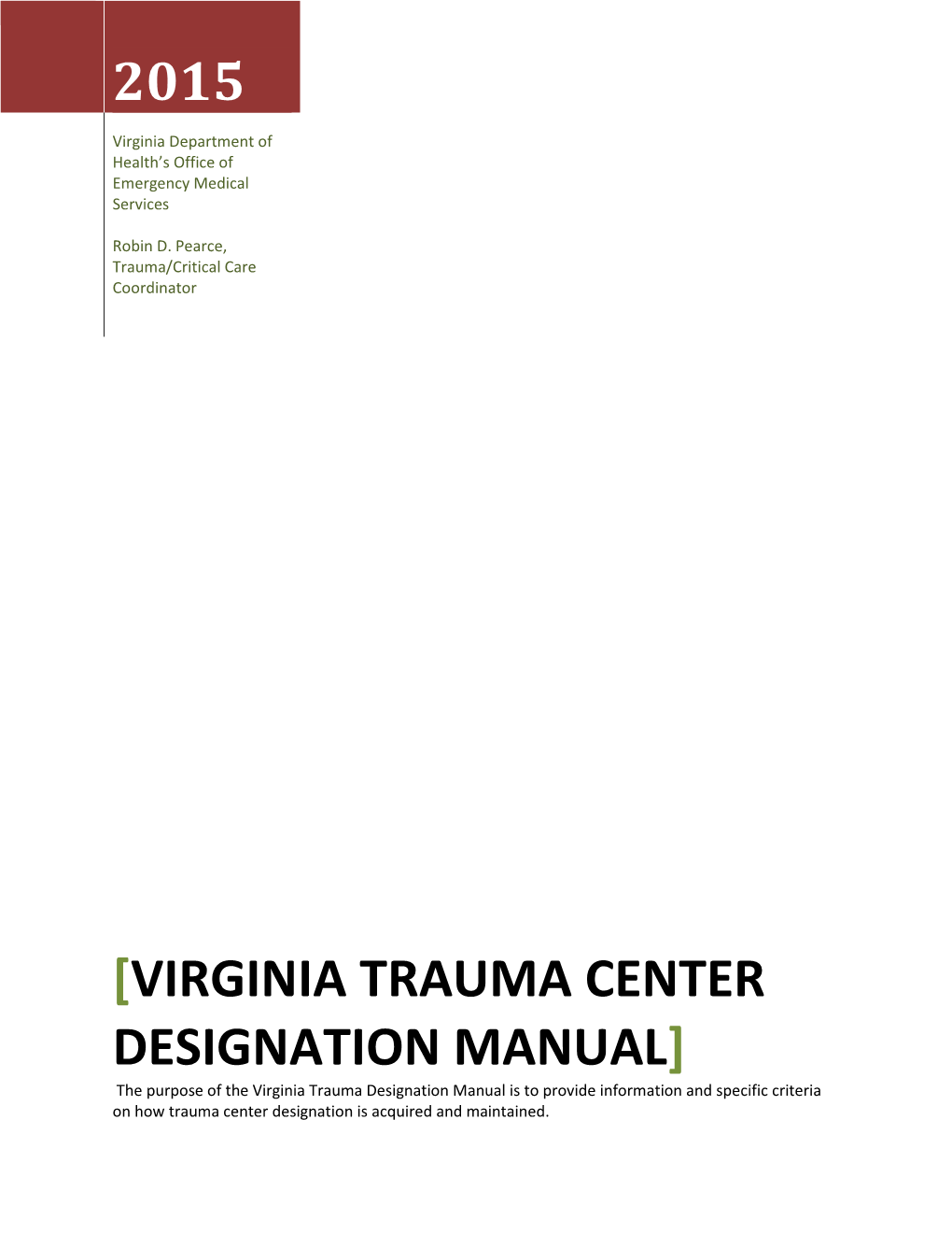 Virginia Trauma Center Designation Manual