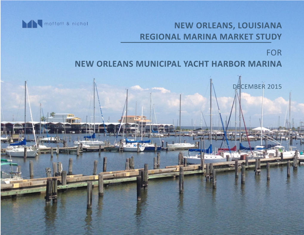 New Orleans, Louisiana Regional Marina Market Feasibility Study for New Orleans Municipal Yacht Harbor