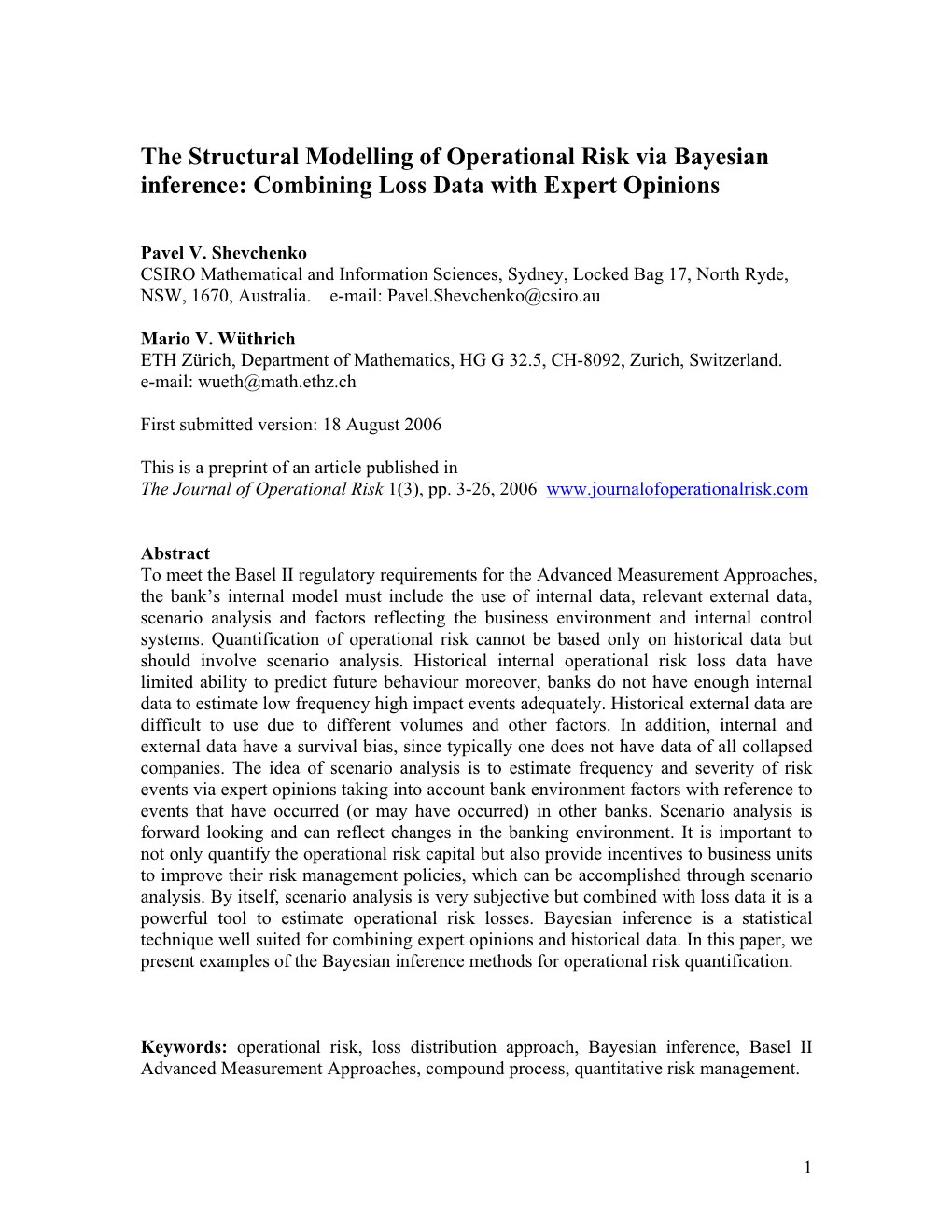 The Structural Modelling of Operational Risk Via Bayesian Inference: Combining Loss Data with Expert Opinions