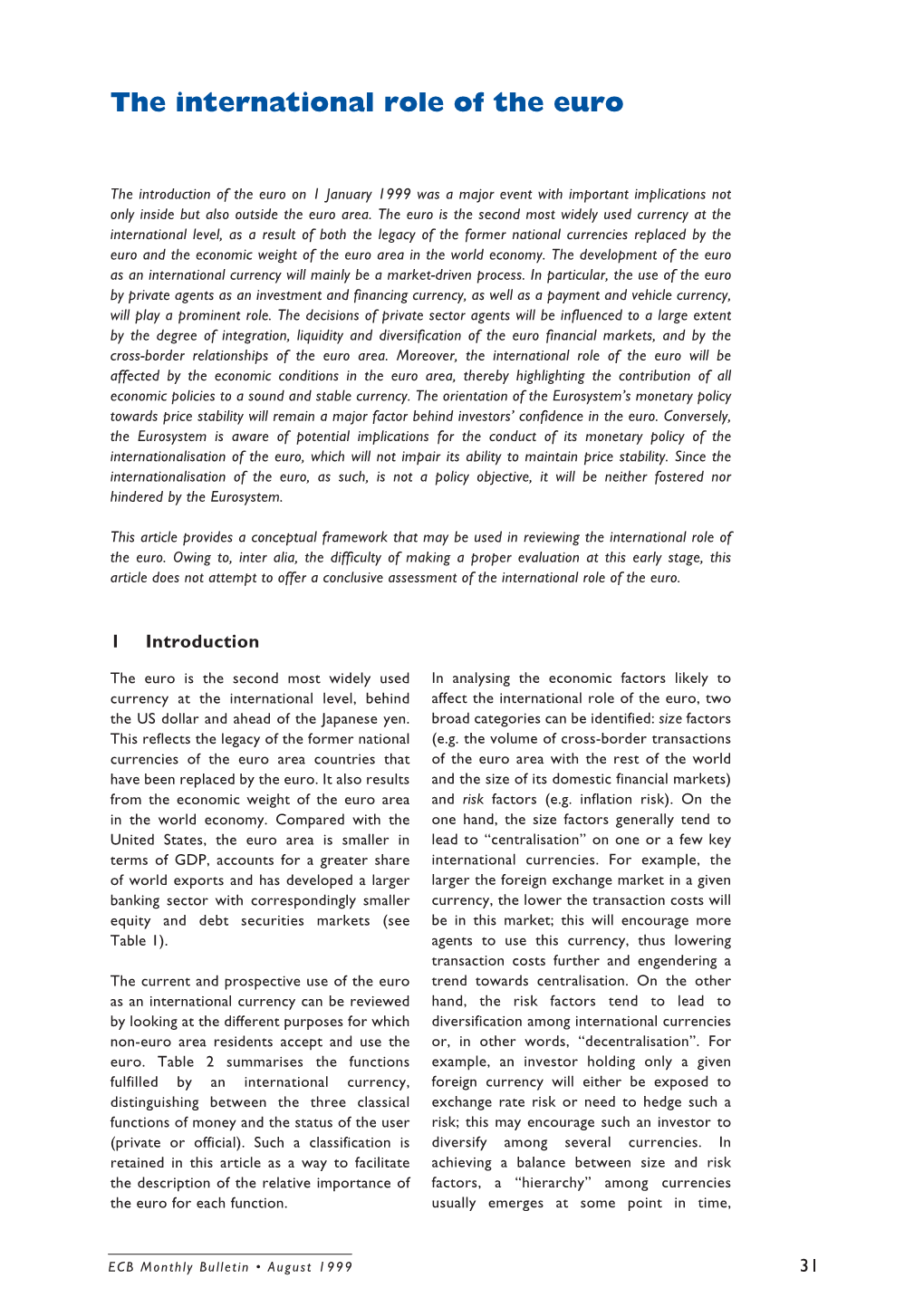 Article Provides a Conceptual Framework That May Be Used in Reviewing the International Role of the Euro