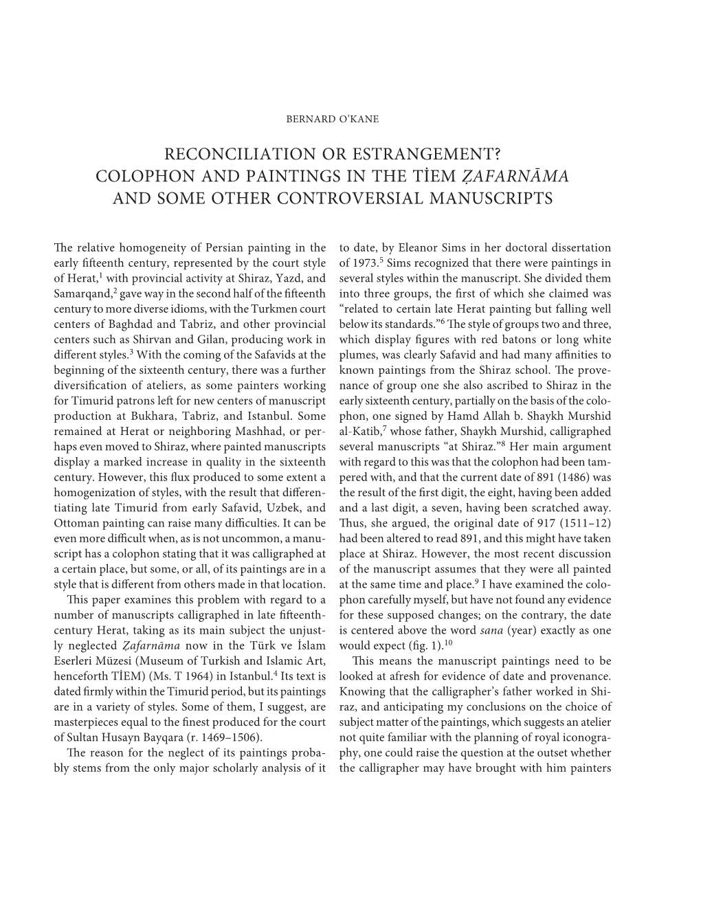 Reconciliation Or Estrangement? Colophon and Paintings in the Tiem Afarnāma and Some Other Controversial Manuscripts