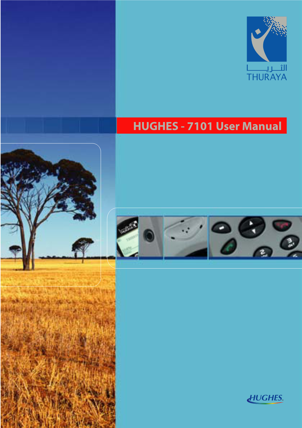 HUGHES - 7101 User Manual  Overview