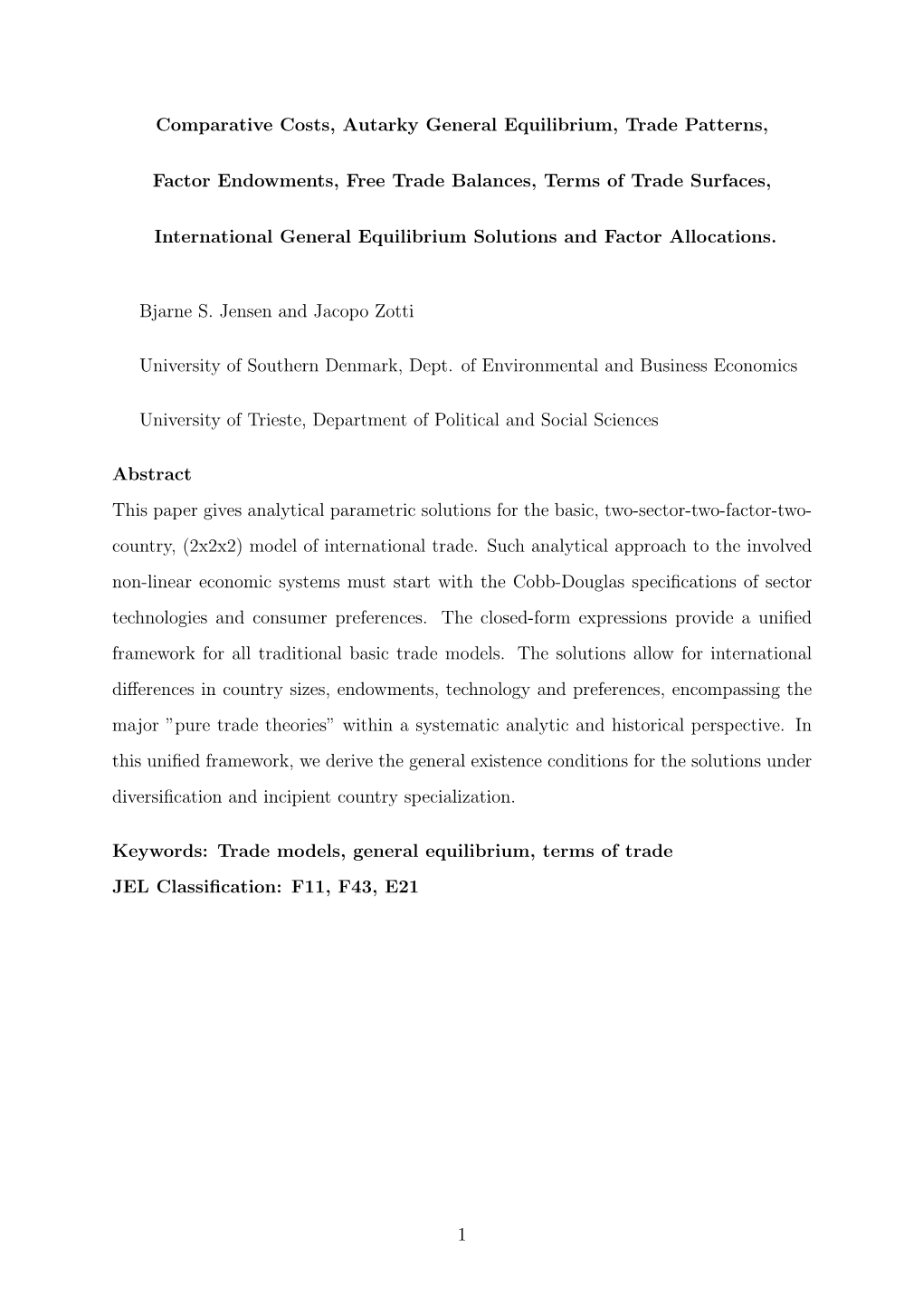 Comparative Costs, Autarky General Equilibrium, Trade Patterns, Factor