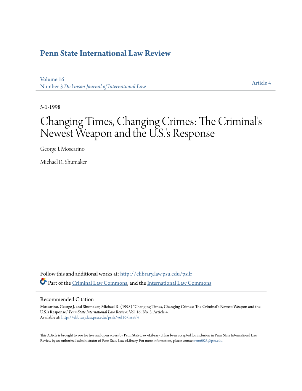 Changing Times, Changing Crimes: the Rc Iminal's Newest Weapon and the U.S.'S Response George J