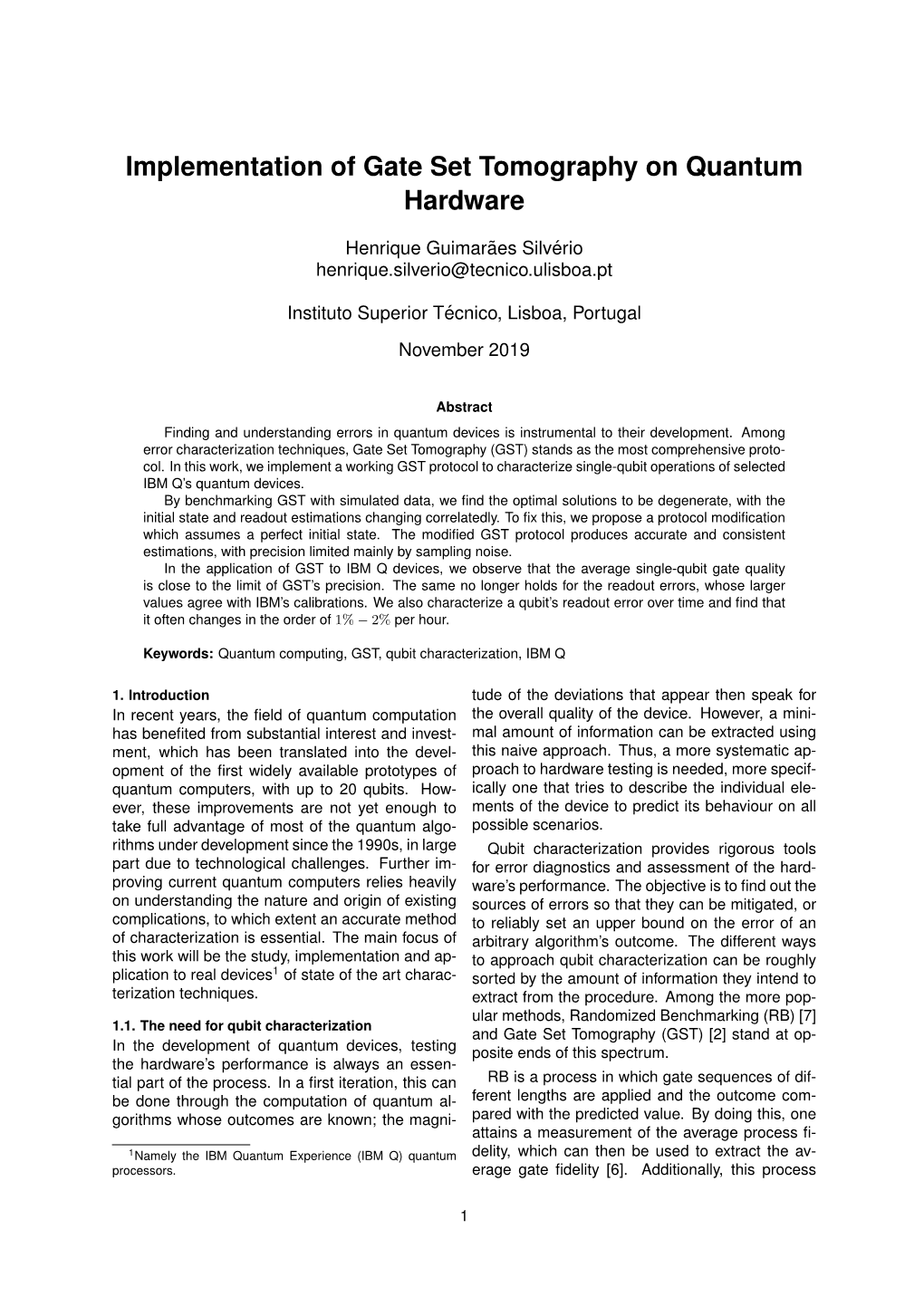 Implementation of Gate Set Tomography on Quantum Hardware