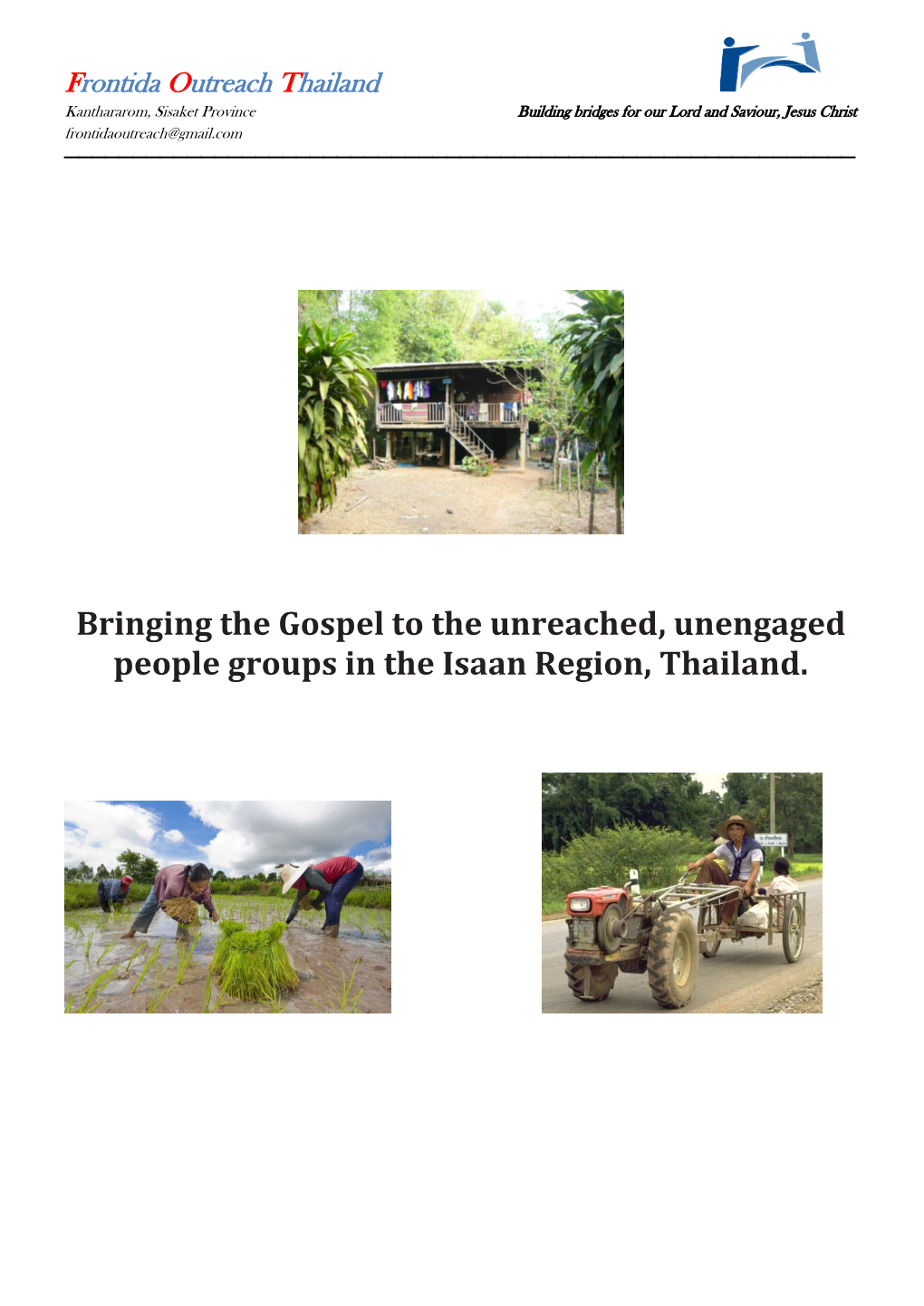 Bringing the Gospel to the Unreached, Unengaged People Groups in the Isaan Region, Thailand