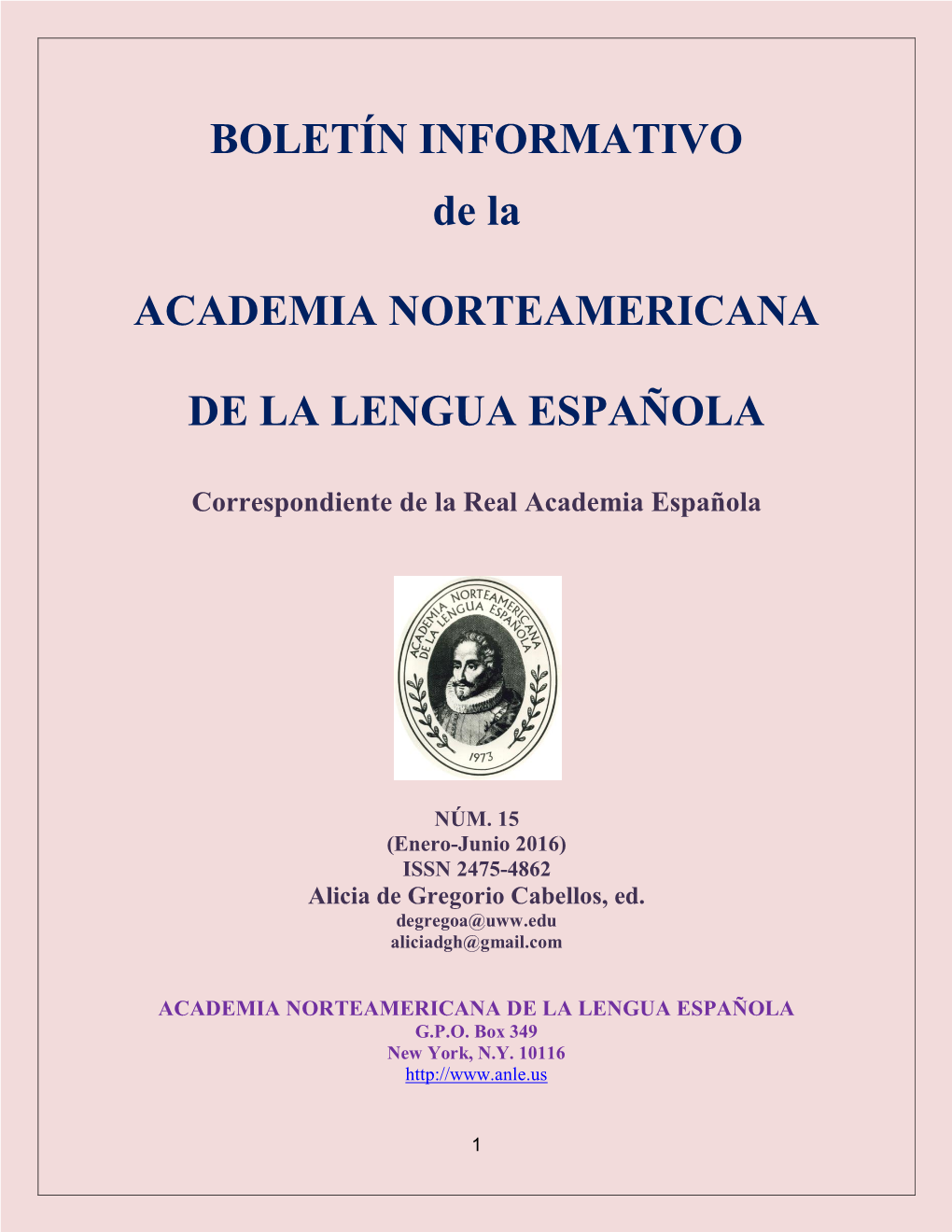 Boletín Informativo De La Academia Norteamericana De La Lengua Española (BIANLE)