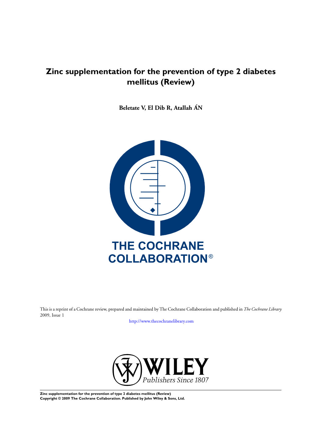 Zinc Supplementation for the Prevention of Type 2 Diabetes Mellitus (Review)