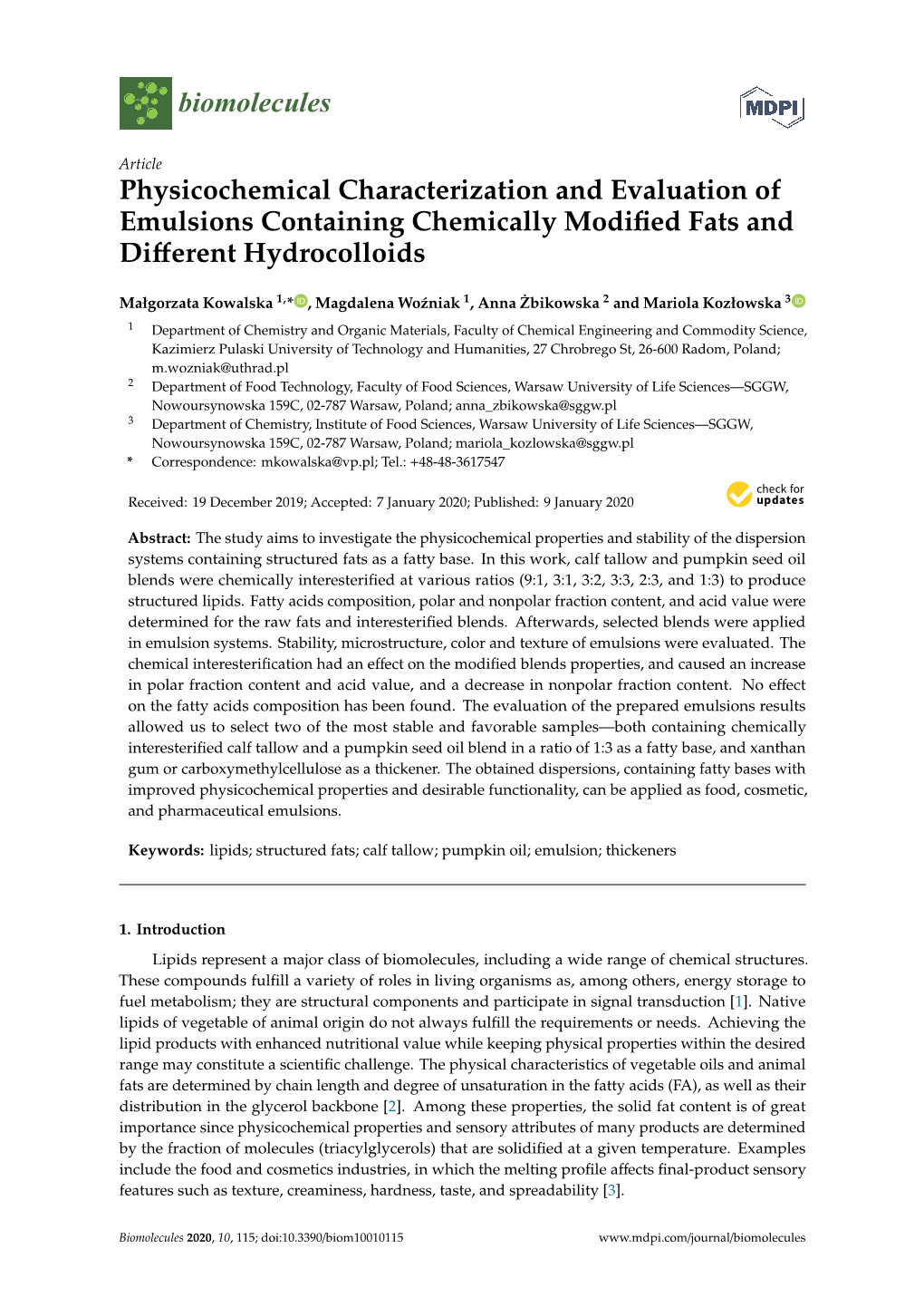 Physicochemical Characterization and Evaluation of Emulsions Containing Chemically Modiﬁed Fats and Diﬀerent Hydrocolloids