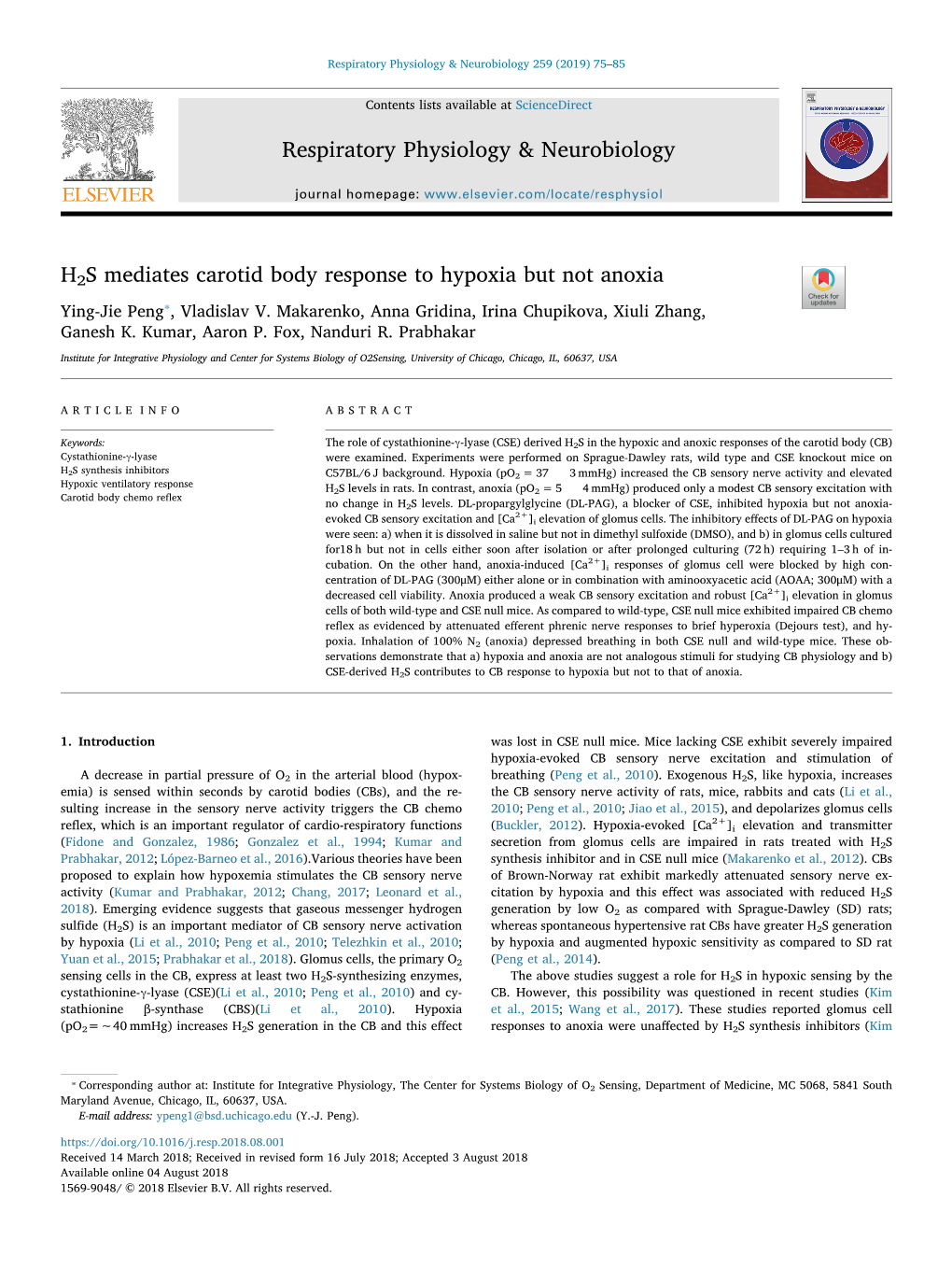 H2S Mediates Carotid Body Response to Hypoxia but Not Anoxia T ⁎ Ying-Jie Peng , Vladislav V