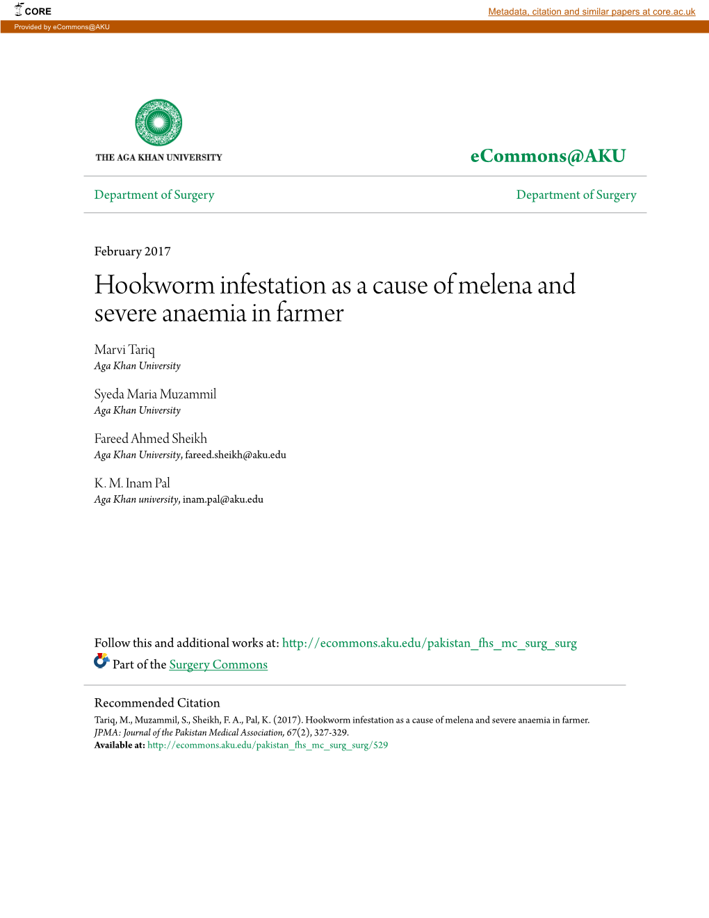 Hookworm Infestation As a Cause of Melena and Severe Anaemia in Farmer Marvi Tariq Aga Khan University