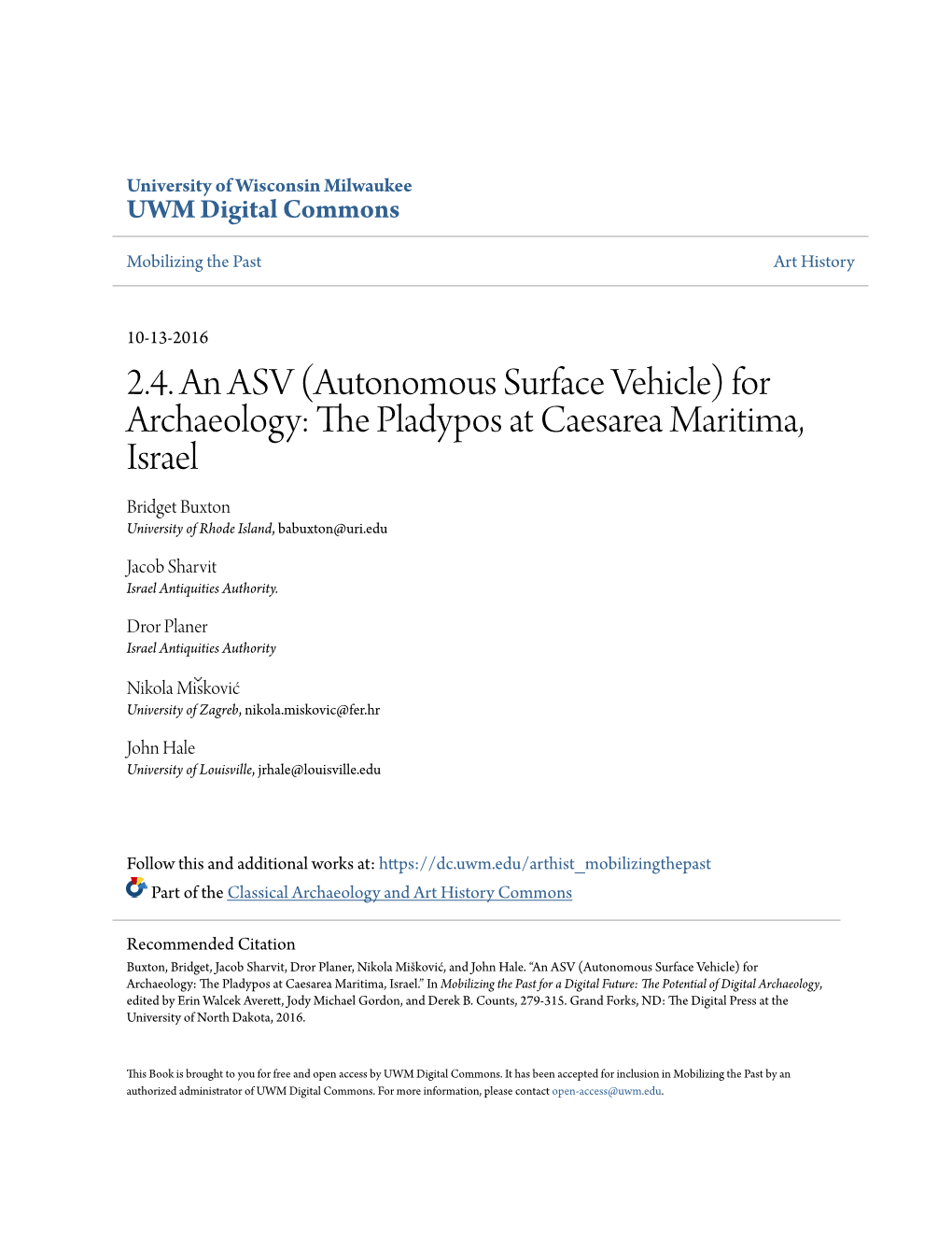 2.4. an ASV (Autonomous Surface Vehicle) for Archaeology: the Lp Adypos at Caesarea Maritima, Israel Bridget Buxton University of Rhode Island, Babuxton@Uri.Edu