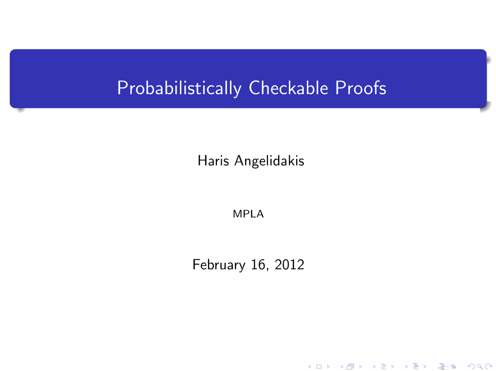 Probabilistically Checkable Proofs