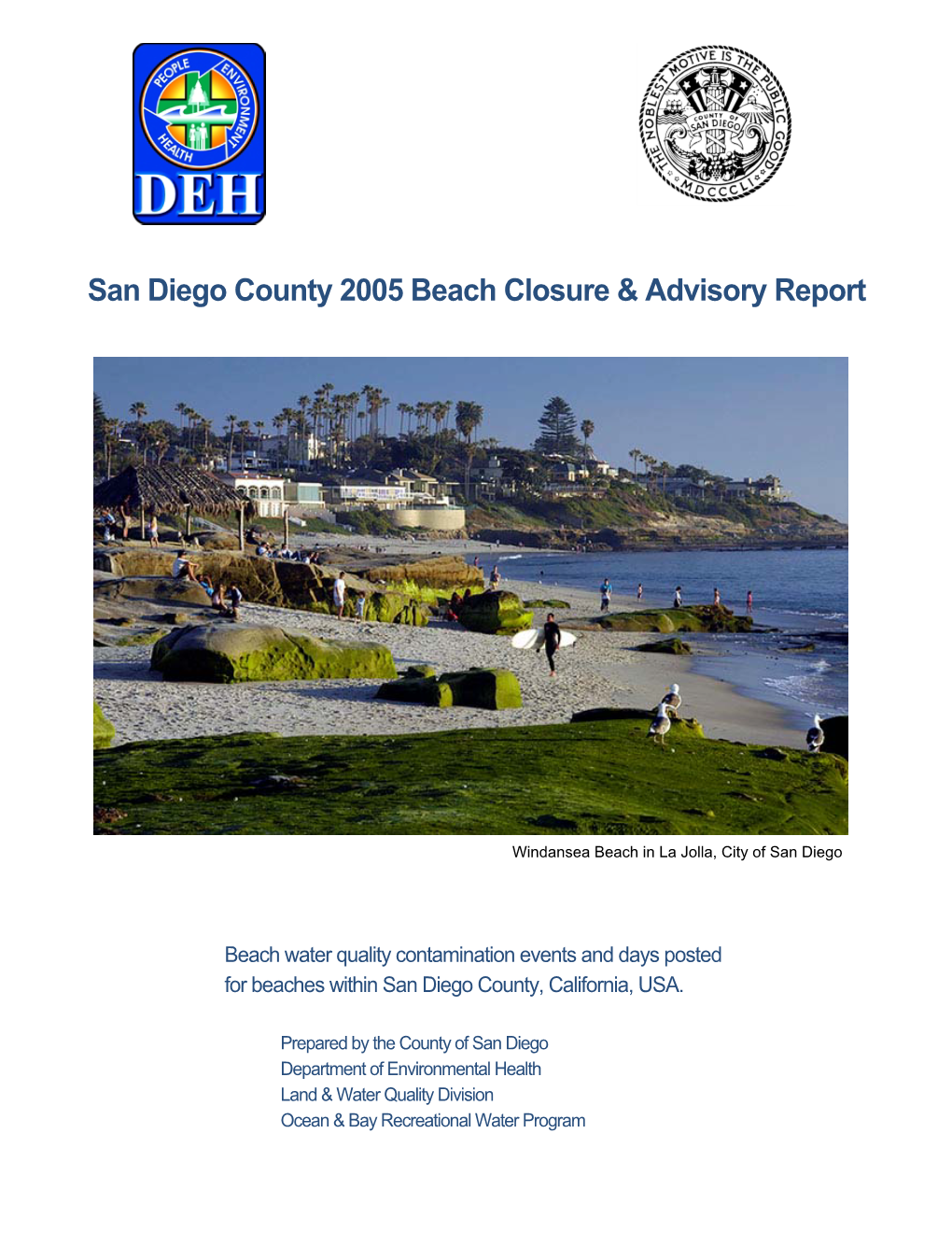 San Diego County 2005 Beach Closure & Advisory Report