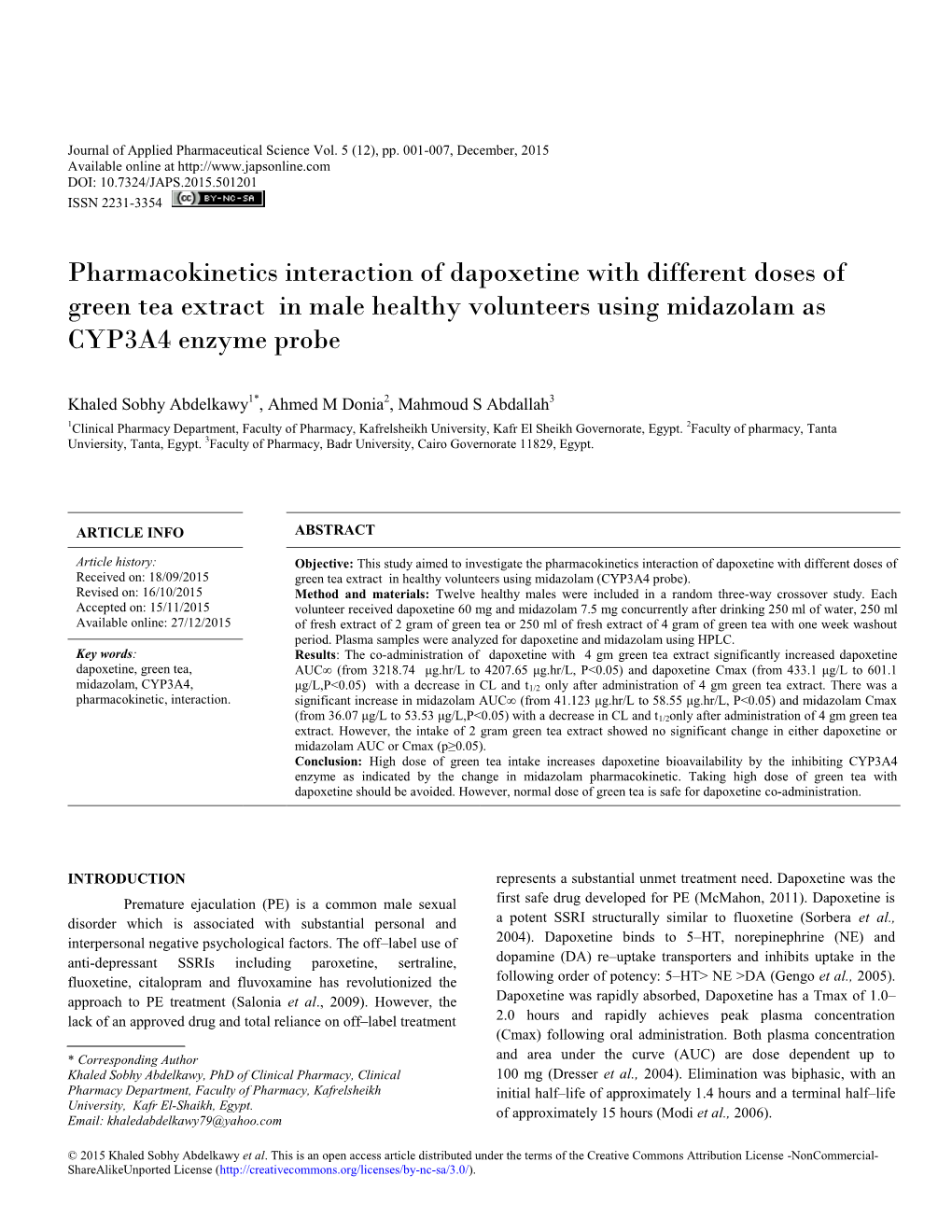 Pharmacokinetics Interaction of Dapoxetine with Different Doses of Green Tea Extract in Male Healthy Volunteers Using Midazolam As CYP3A4 Enzyme Probe