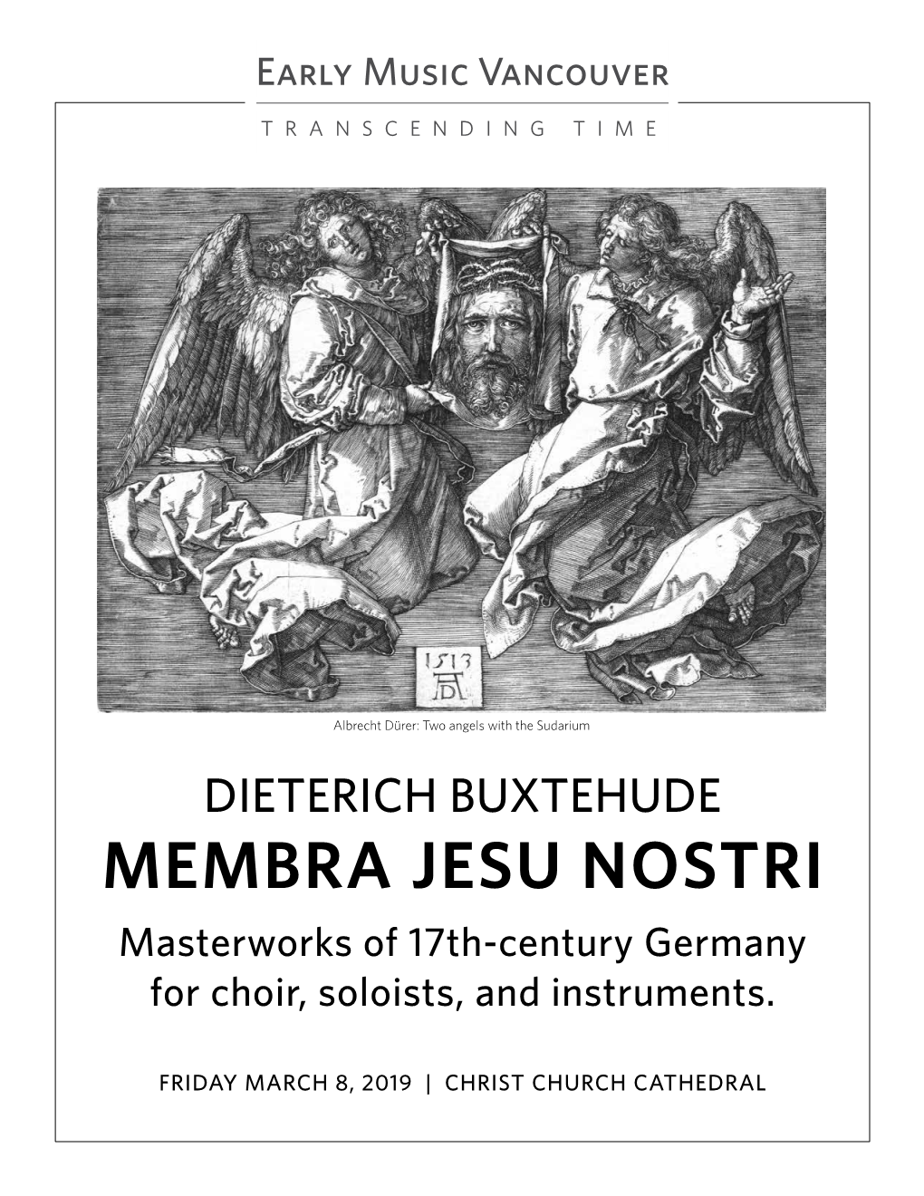 MEMBRA JESU NOSTRI Masterworks of 17Th-Century Germany for Choir, Soloists, and Instruments