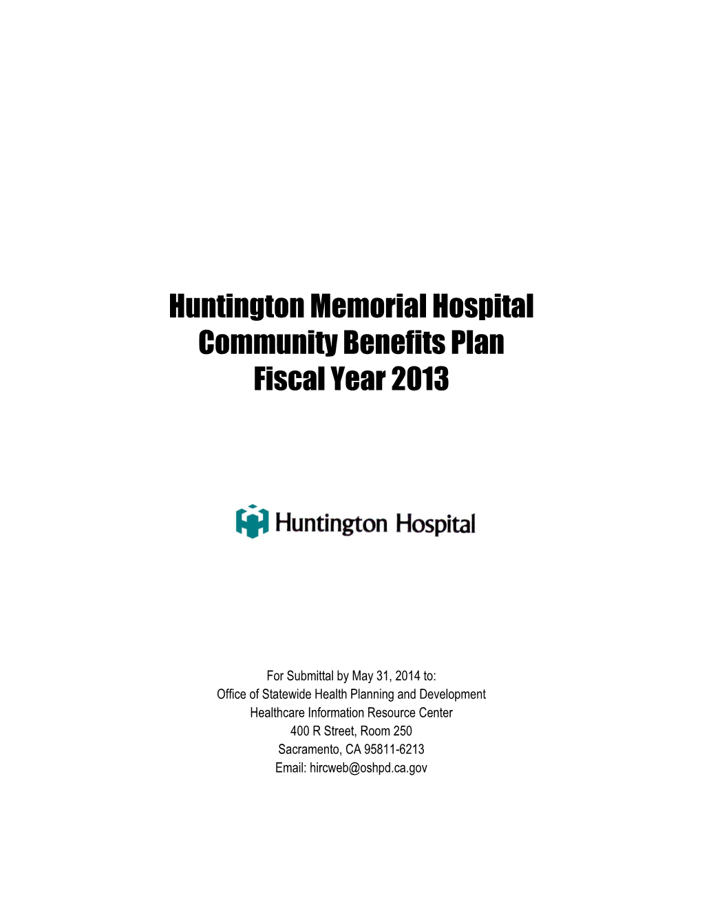 Huntington Memorial Hospital Community Benefits Plan Fiscal Year 2013