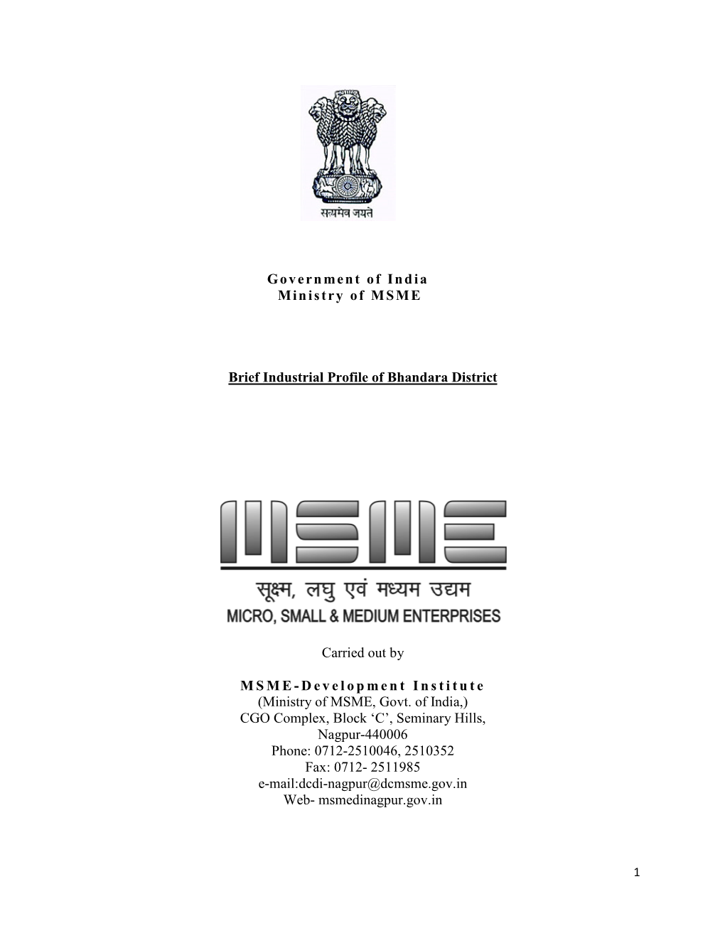 Government of India Ministry of MSME Brief Industrial Profile of Bhandara