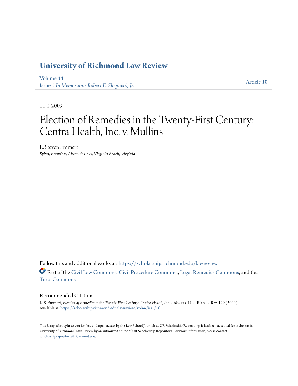 Election of Remedies in the Twenty-First Century: Centra Health, Inc