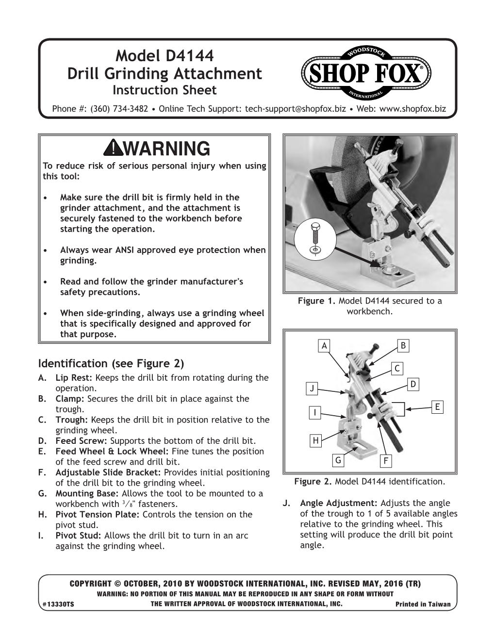 Model D4144 Drill Grinding Attachment Instruction Sheet Phone #: (360) 734-3482 • Online Tech Support: Tech-Support@Shopfox.Biz • Web