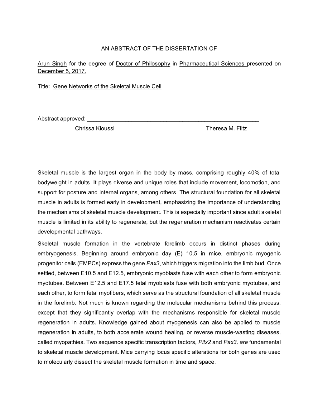 AN ABSTRACT of the DISSERTATION of Arun Singh For