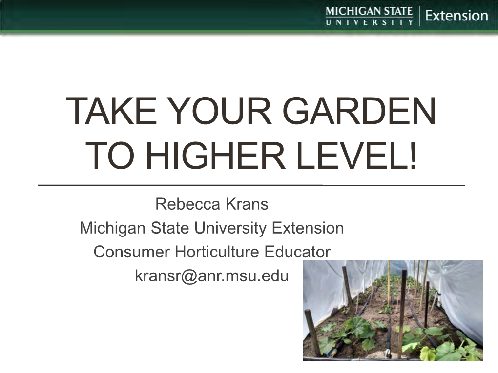 Take Your Garden to Higher Level!