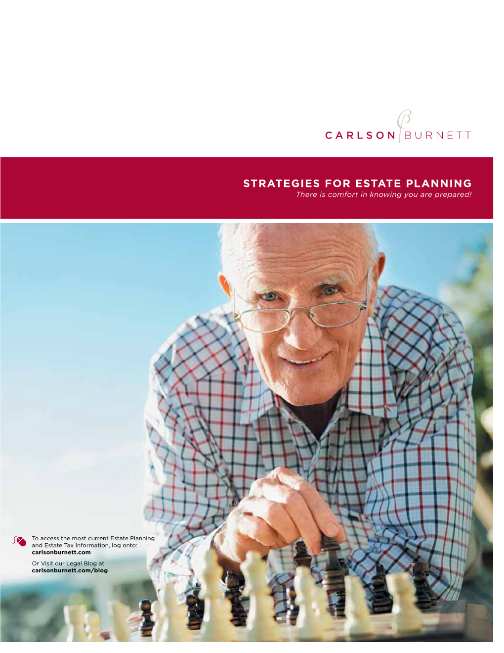 Strategies for Estate Planning There Is Comfort in Knowing You Are Prepared!