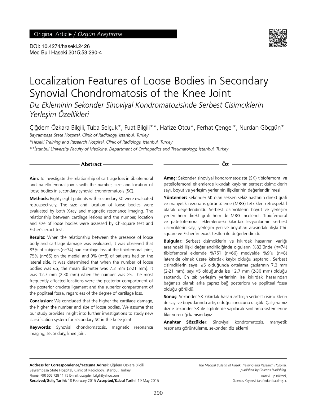 Localization Features of Loose Bodies in Secondary Synovial