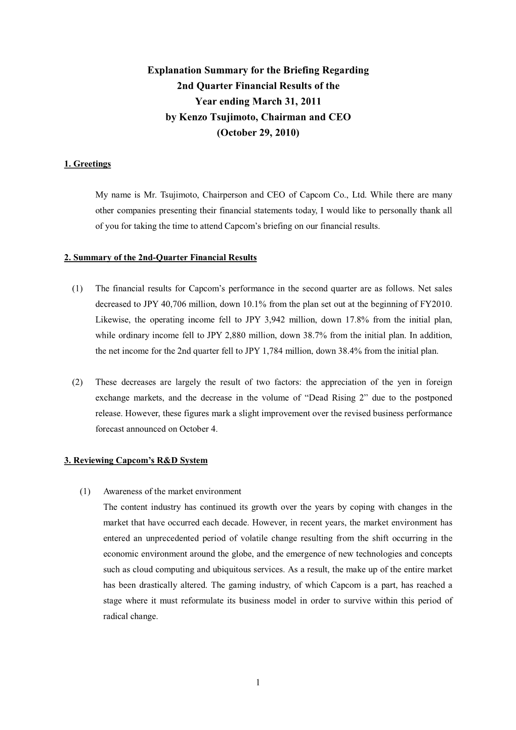 Explanation Summary for the Briefing Regarding 2Nd Quarter Financial Results of the Year Ending March 31, 2011 by Kenzo Tsujimot