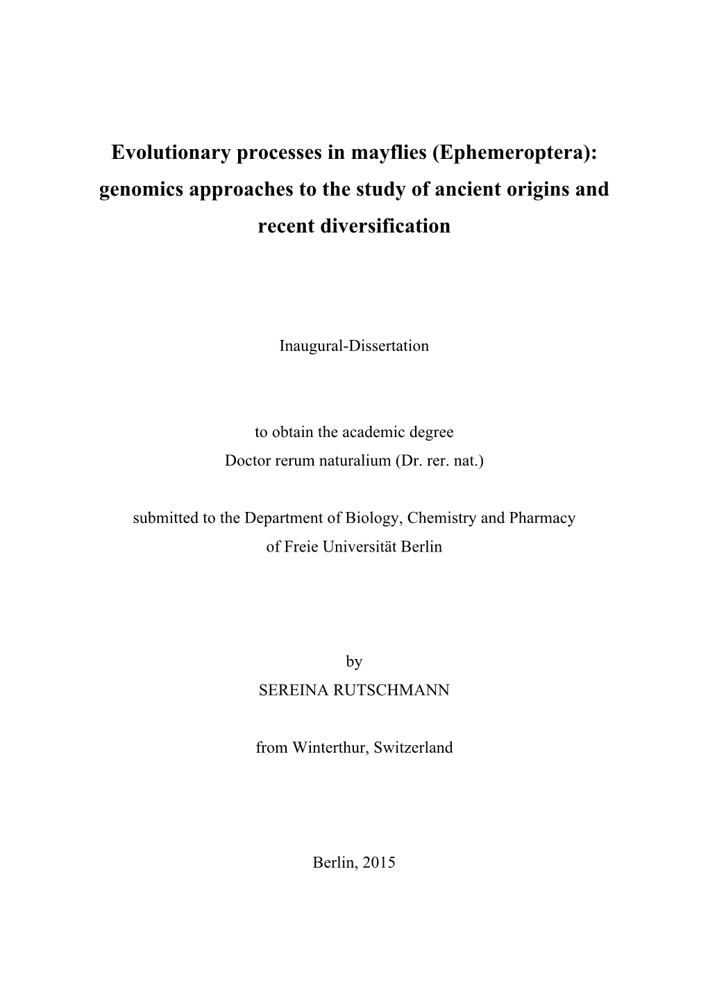 Ephemeroptera): Genomics Approaches to the Study of Ancient Origins and Recent Diversification