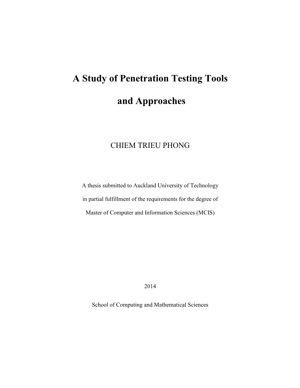 A Study of Penetration Testing Tools and Approaches