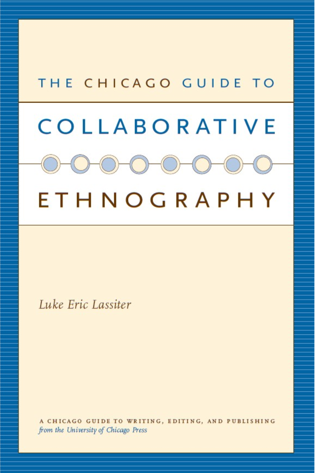 The Chicago Guide to Collaborative Ethnography on Writing, Editing, and Publishing How to Write a BA Thesis Jacques Barzun Charles Lipson