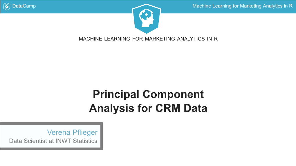 Principal Component Analysis for CRM Data