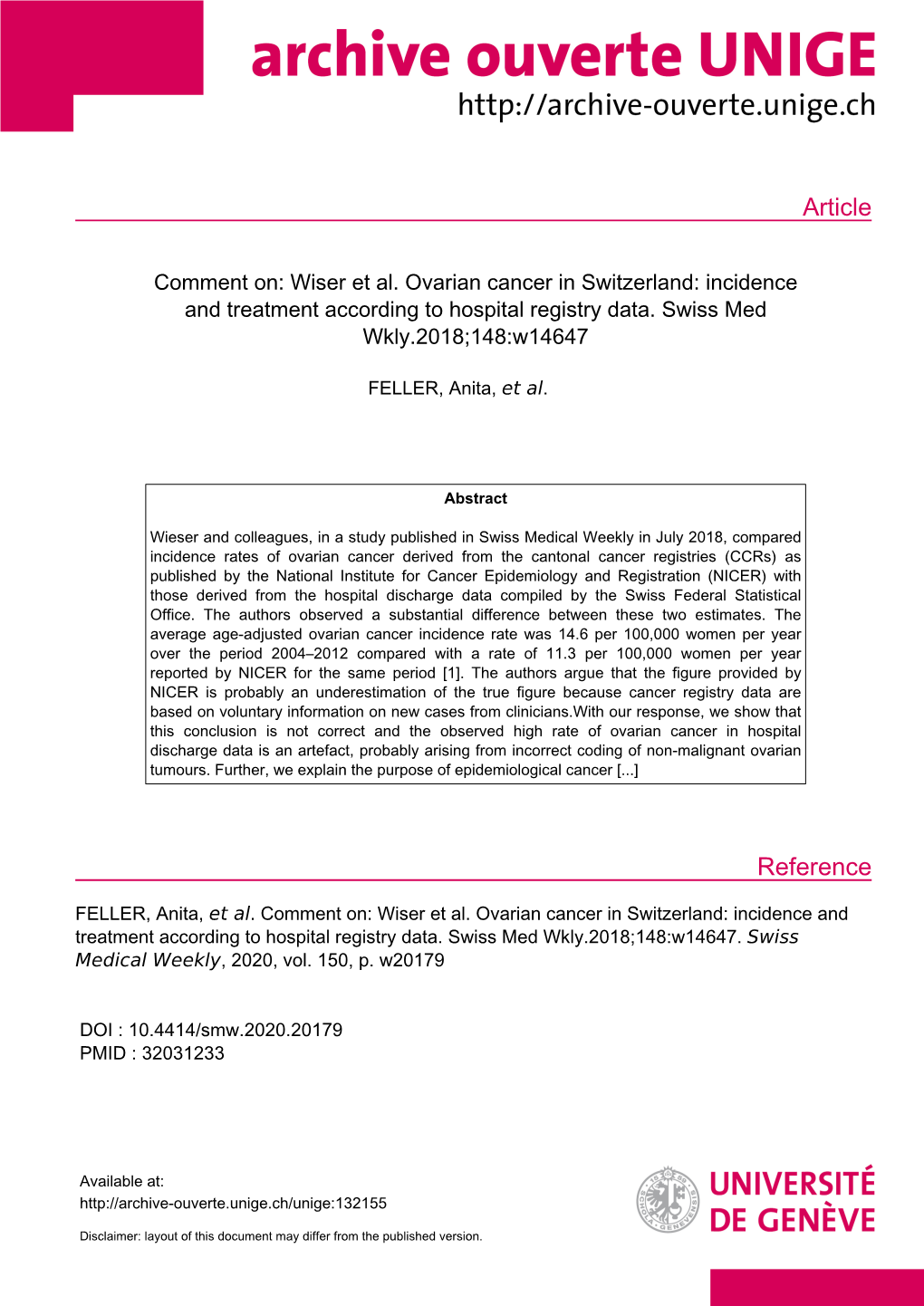 Comment On: Wiser Et Al. Ovarian Cancer in Switzerland: Incidence and Treatment According to Hospital Registry Data