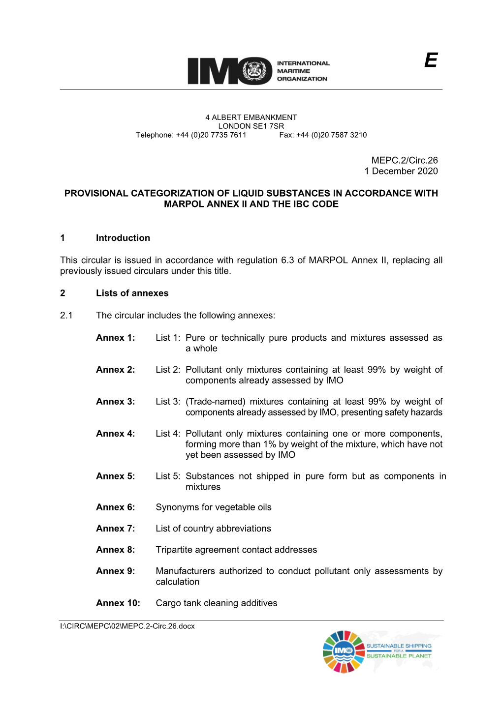 MEPC.2/Circ.26 1 December 2020 PROVISIONAL CATEGORIZATION of LIQUID SUBSTANCES in ACCORDANCE with MARPOL ANNEX II and the IBC CO