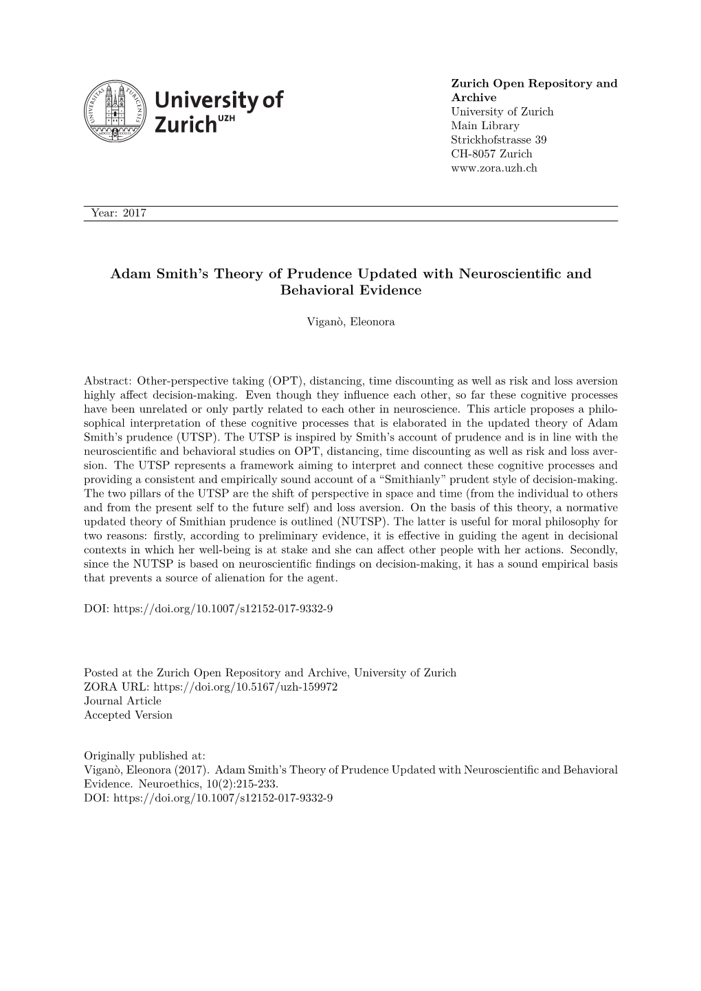 1 Eleonora Viganò Neuroethics Adam Smith's Theory of Prudence Updated with Neuroscientific and Behavioral Evidence KEY WORDS