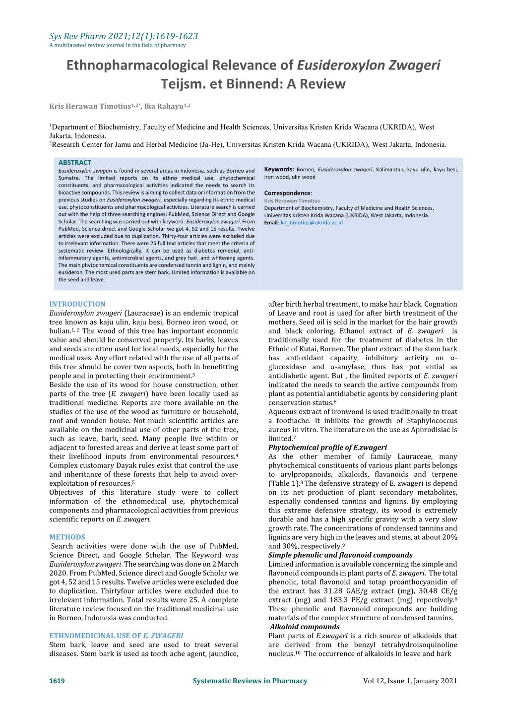 Ethnopharmacological Relevance of Eusideroxylon Zwageri Teijsm