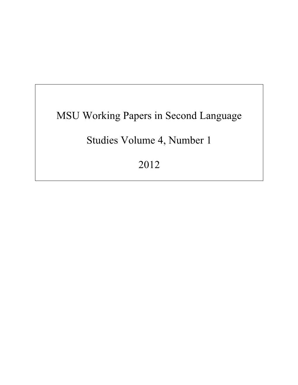 MSU Working Papers in Second Language Studies Volume 4