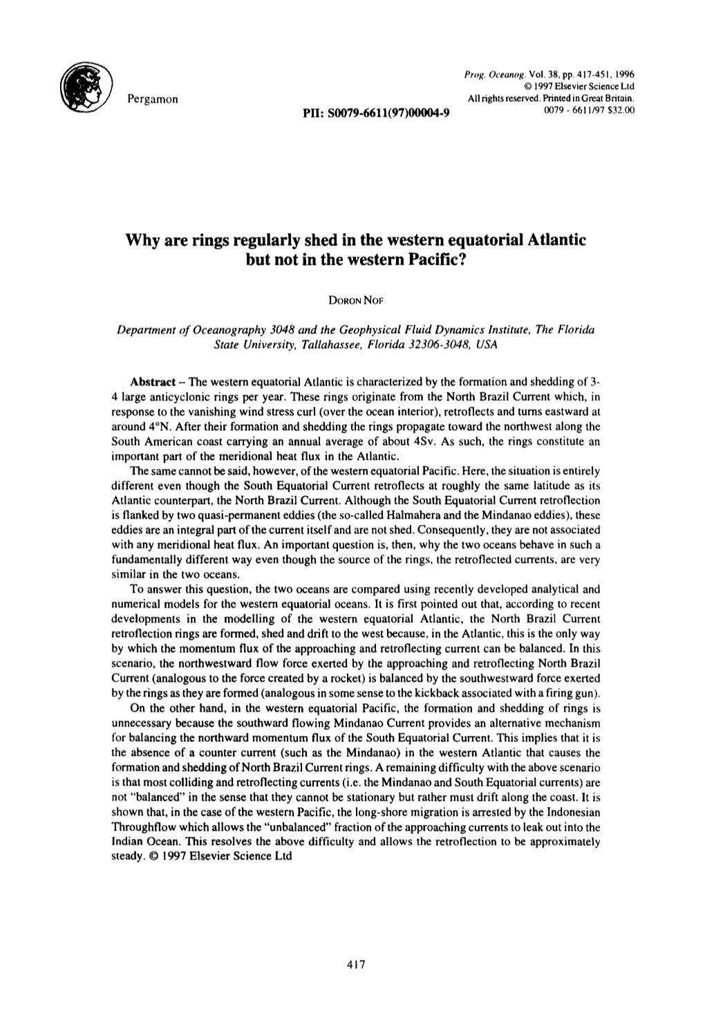 Why Are Rings Regularly Shed in the Western Equatorial Atlantic but Not in the Western Pacific?