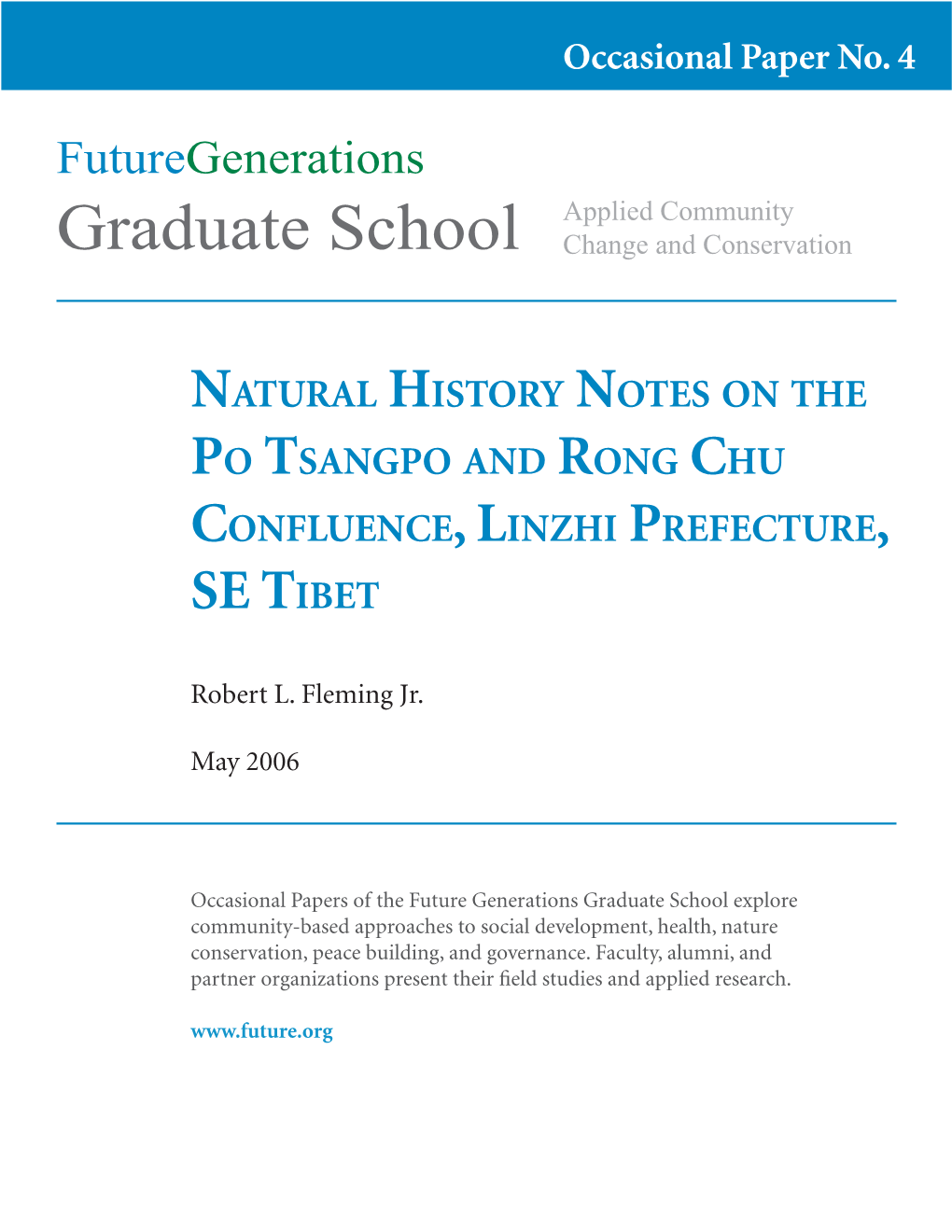 Natural History Notes on the Po Tsangpo and Rong Chu Confluence, Linzhi Prefecture, SE Tibet