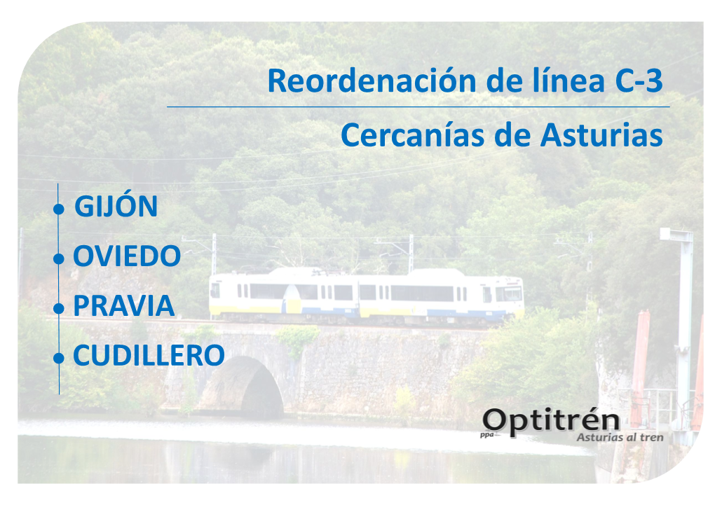 Reordenación De Línea C-3 Cercanías De Asturias