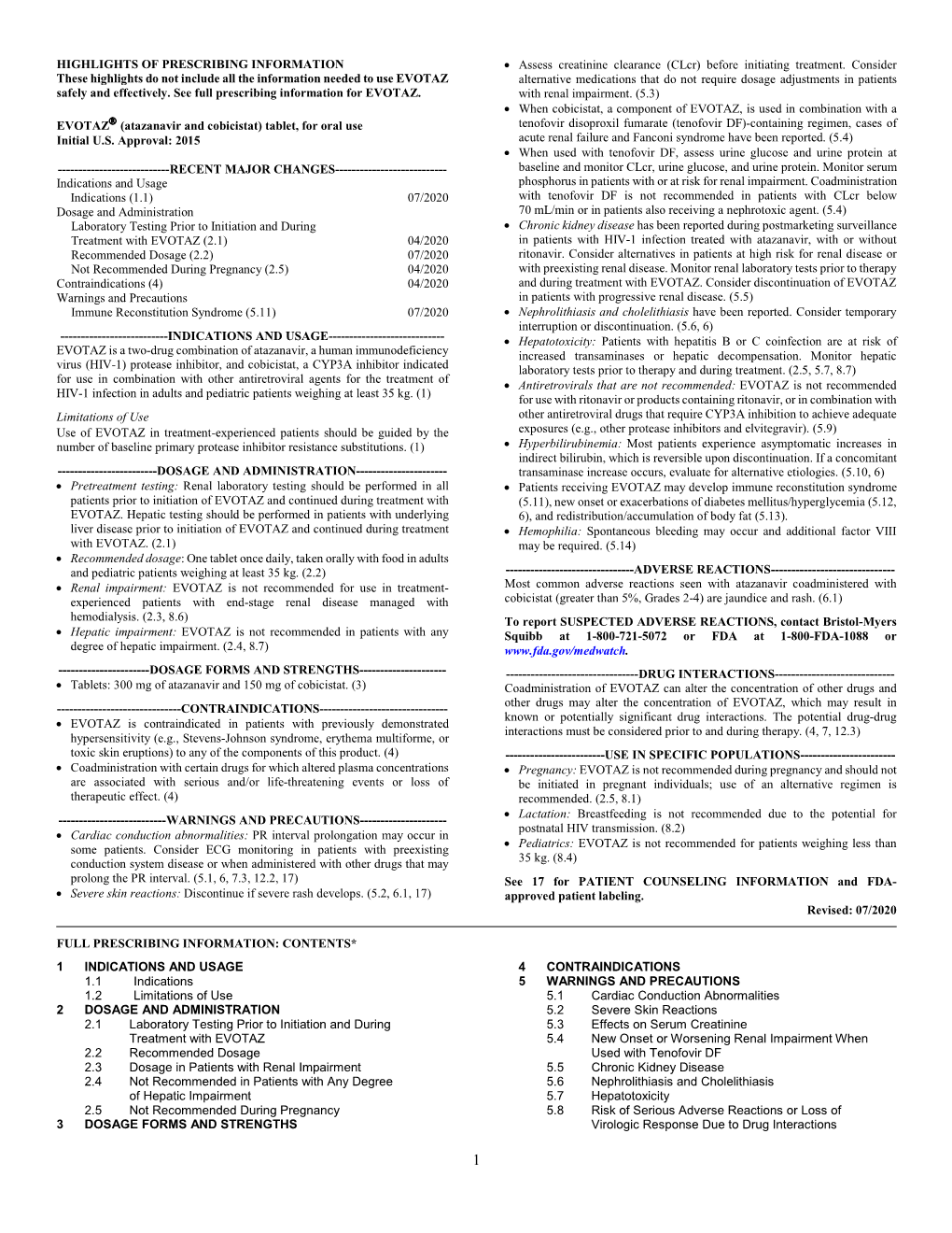 EVOTAZ (Atazanavir Or Cobicistat) to Pregnant Rats and Rabbits (See Data)