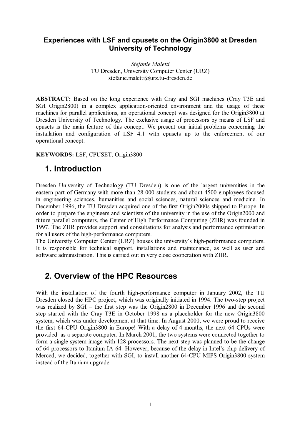 Experiences with LSF and Cpusets on the Origin3800 at Dresden University of Technology