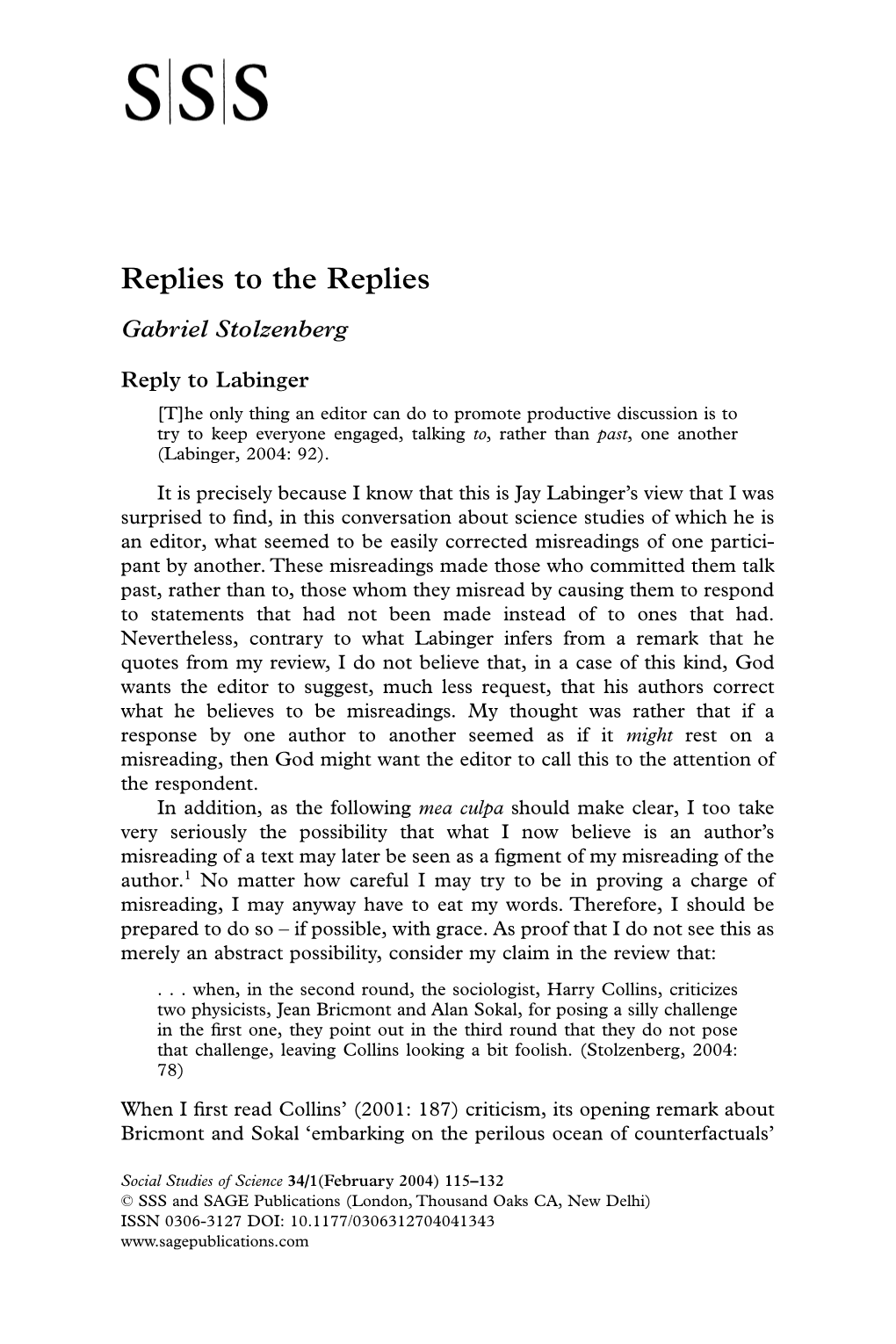 Replies to the Replies Gabriel Stolzenberg