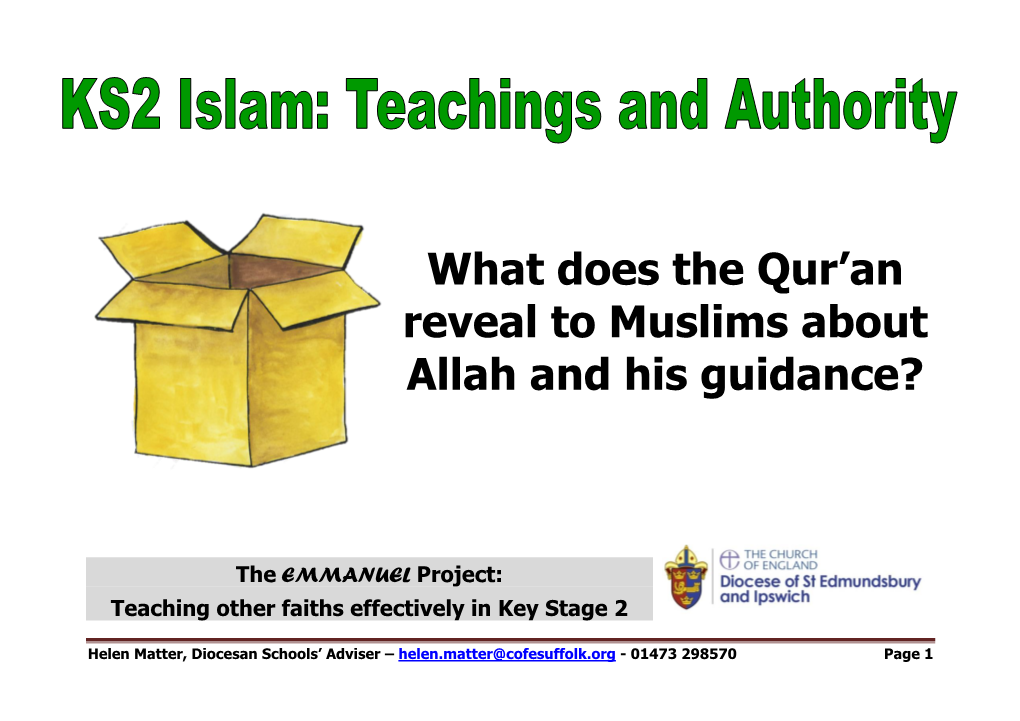 What Does the Qur'an Reveal to Muslims About Allah and His Guidance?