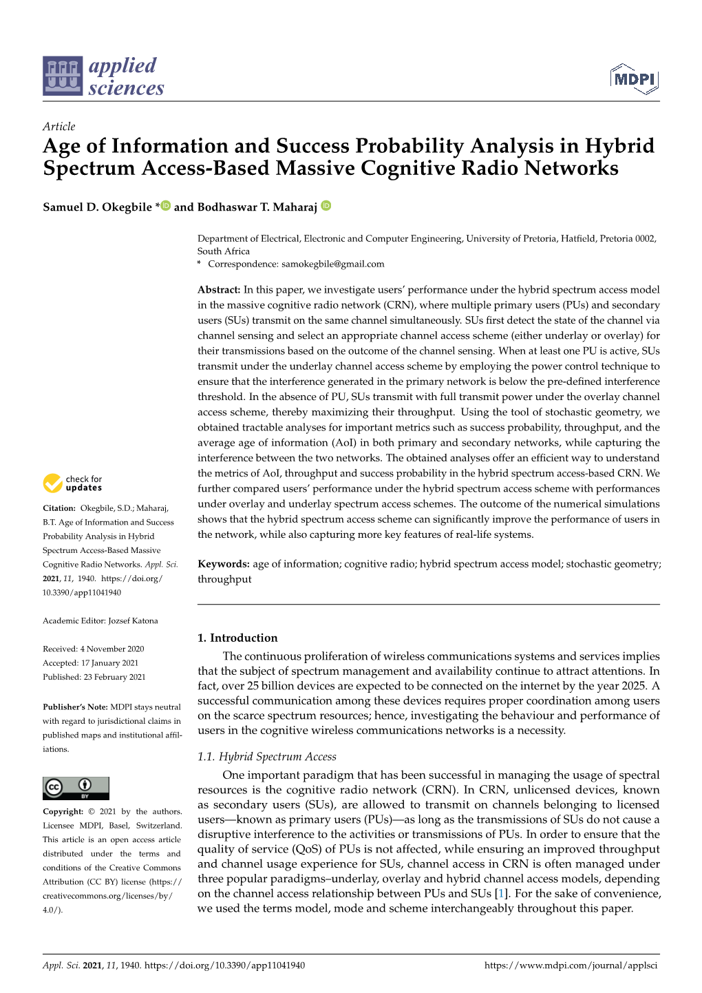 Age of Information and Success Probability Analysis in Hybrid Spectrum Access-Based Massive Cognitive Radio Networks