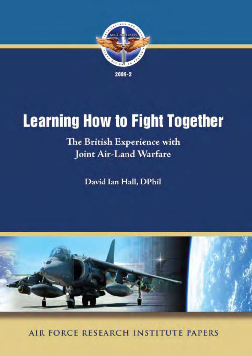 Learning to Fight Together: the British Experience with Joint Air-Land