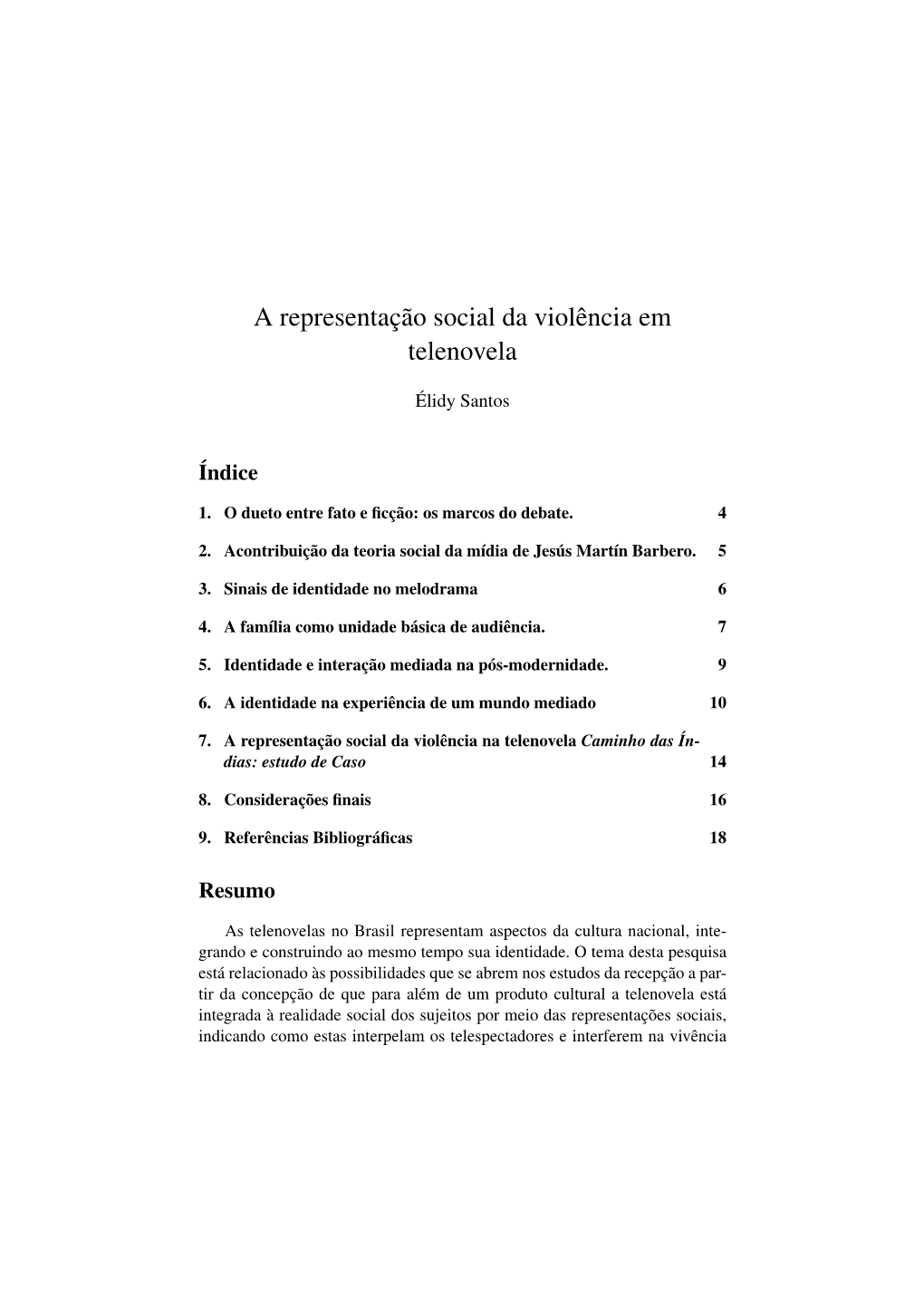 A Representação Social Da Violência Em Telenovela